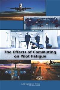 Effects of Commuting on Pilot Fatigue