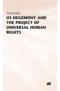 Us Hegemony and the Project of Universal Human Rights