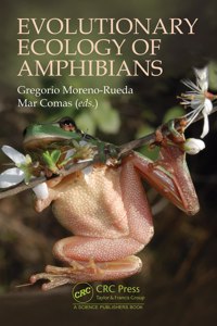 Evolutionary Ecology of Amphibians