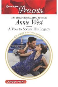 A Vow to Secure His Legacy
