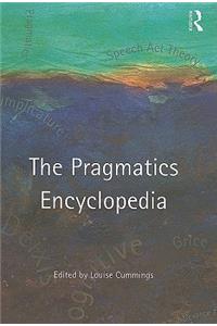The Routledge Pragmatics Encyclopedia