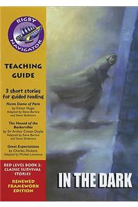 Navigator FWK: In the Dark Teaching Guide