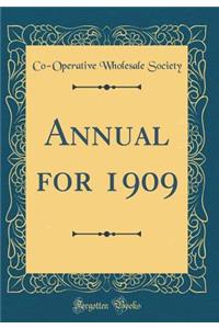 Annual for 1909 (Classic Reprint)