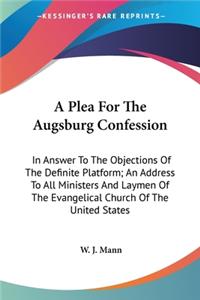 A Plea For The Augsburg Confession