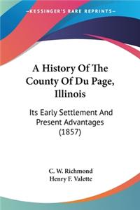 History Of The County Of Du Page, Illinois