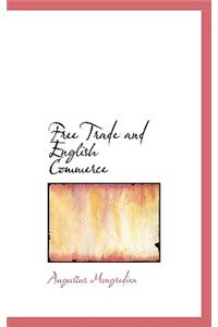 Free Trade and English Commerce