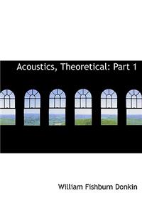 Acoustics, Theoretical