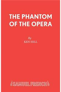 The Phantom of the Opera