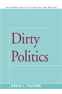 Dirty Politics