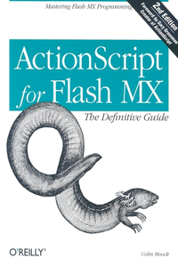 ActionScript for Flash MX: The Definitive Guide