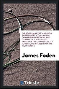 Boilermakers' and Iron Shipbuilders' Companion