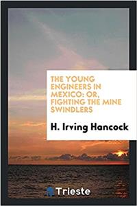 The Young Engineers in Mexico