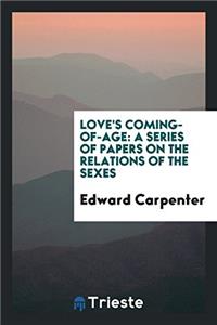 Love's Coming-Of-Age