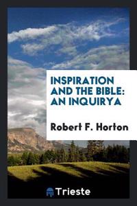 Inspiration and the Bible