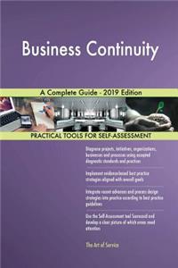 Business Continuity A Complete Guide - 2019 Edition