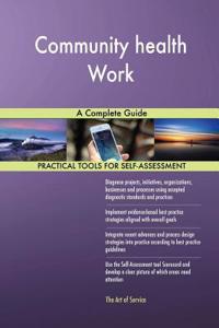 Community health Work A Complete Guide