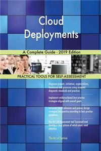 Cloud Deployments A Complete Guide - 2019 Edition