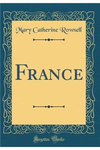 France (Classic Reprint)