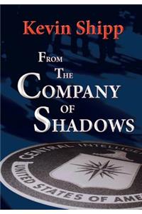 From the Company of Shadows