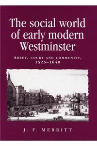 Social World of Early Modern Westminster