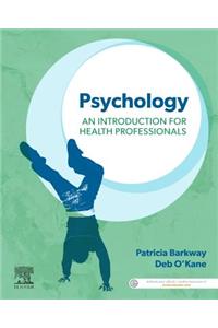 Psychology: An Introduction for Health Professionals