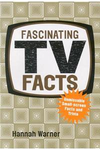 Fascinating TV Facts