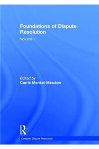 Foundations of Dispute Resolution