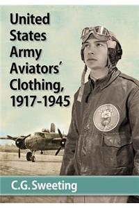 United States Army Aviators' Clothing, 1917-1945