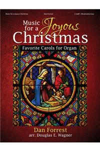 Music for a Joyous Christmas - Organ (2-staff)