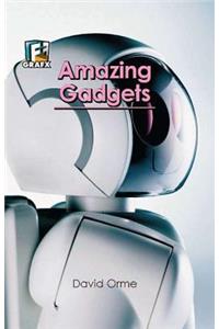 Amazing Gadgets