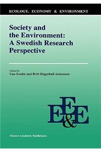 Society And The Environment: A Swedish Research Perspective