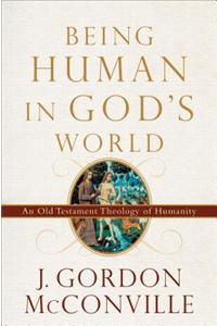 Being Human in God's World