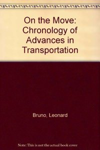 On the Move: Chronology of Advances in Transportation