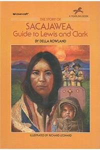 Story of Sacajawea, Guide to Lewis and Clark