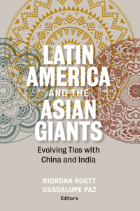 Latin America and the Asian Giants