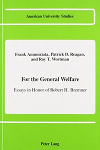 For the General Welfare