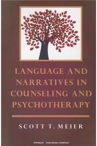 Language and Narratives in Counseling and Psychotherapy