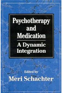 Psychotherapy and Medication