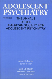 Adolescent Psychiatry, V. 22