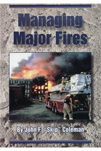 Managing Major Fires