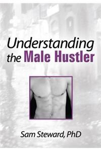 Understanding the Male Hustler