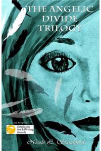 The Angelic Divide Trilogy: Complete Anthology