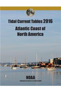 Tidal Current Tables 2016: Atlantic Current Tables