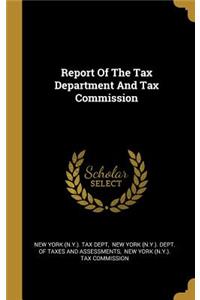 Report Of The Tax Department And Tax Commission