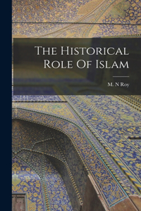 Historical Role Of Islam