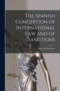 Spanish Conception of International Law and of Sanctions
