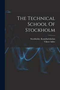 Technical School Of Stockholm