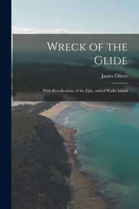 Wreck of the Glide