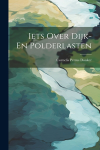 Iets Over Dijk- En Polderlasten