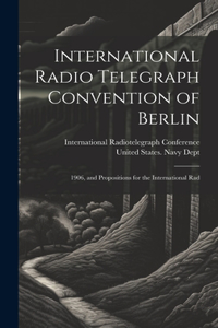International Radio Telegraph Convention of Berlin